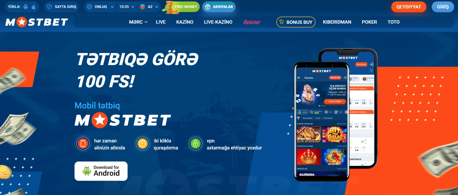 Mobil təcrübə: Mostbet hər yerdə